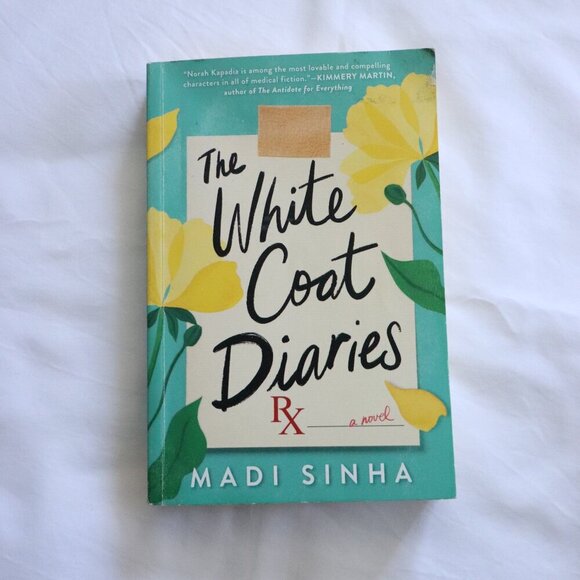 The White Coat Diaries by Madi Sinha | Romance | Medical | Fiction | Paperback - Picture 1 of 3